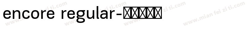 encore regular字体转换